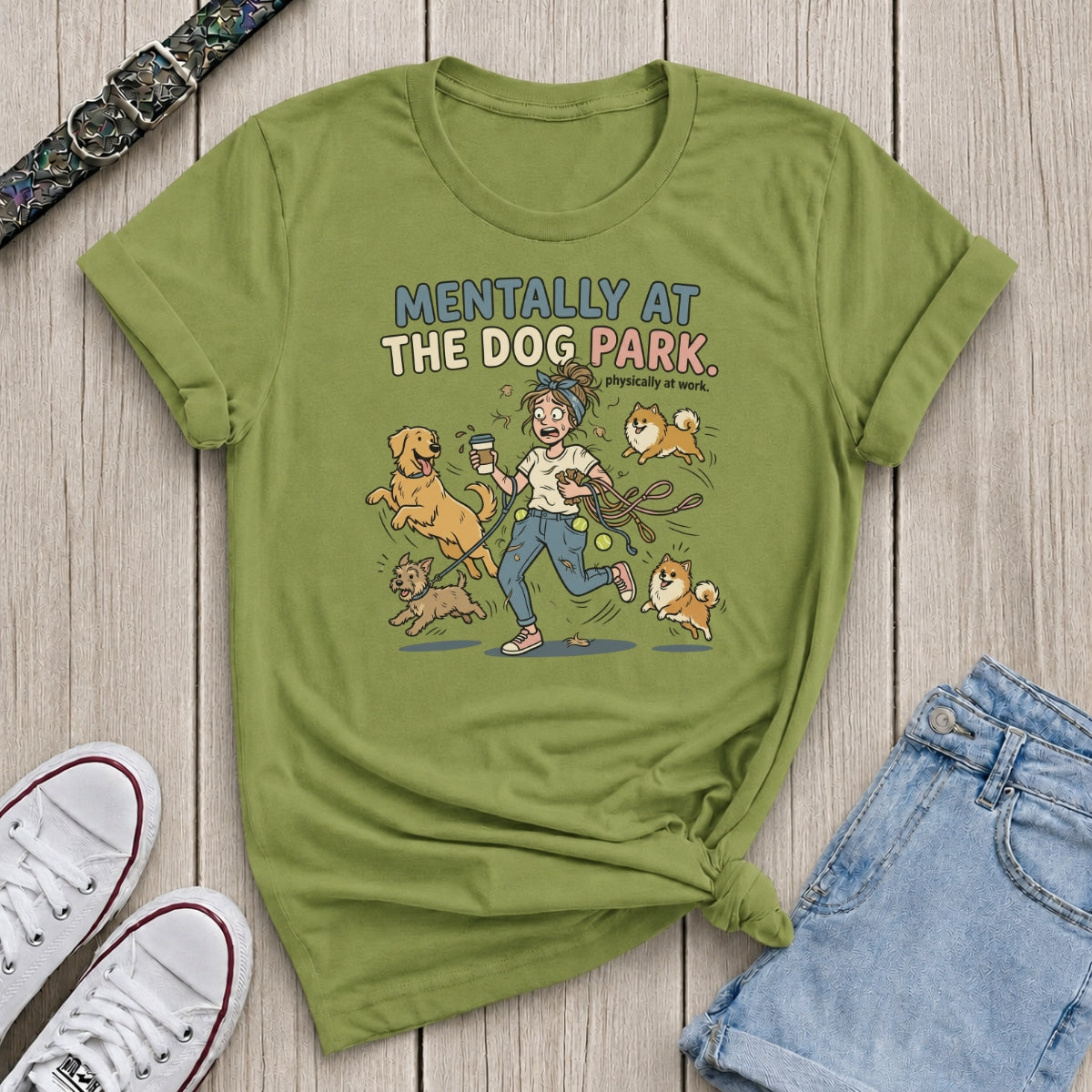 Mentally at the Dog Park T-Shirt