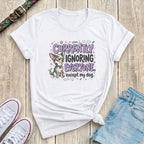 Fetchkind white t-shirt with purple currently ignoring everyone except my dog chihuahua print