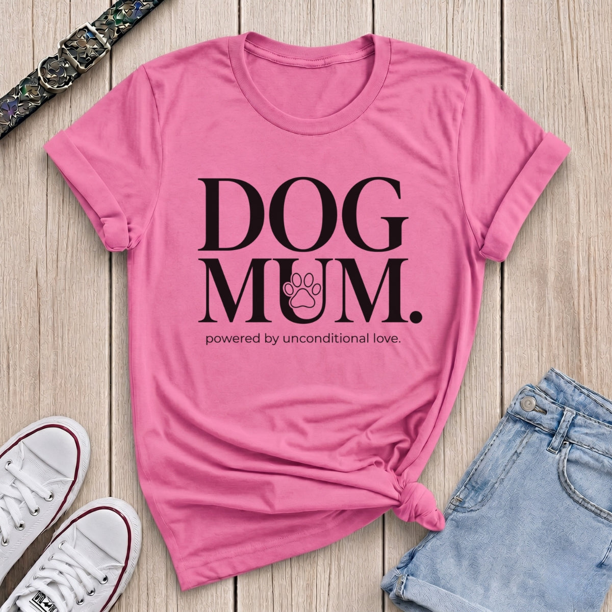 Fetchkind azalea pink dog mum powered by unconditional love minimal serif dog mum tee UK