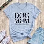 Fetchkind light blue dog mum powered by unconditional love bold serif paw print tshirt UK