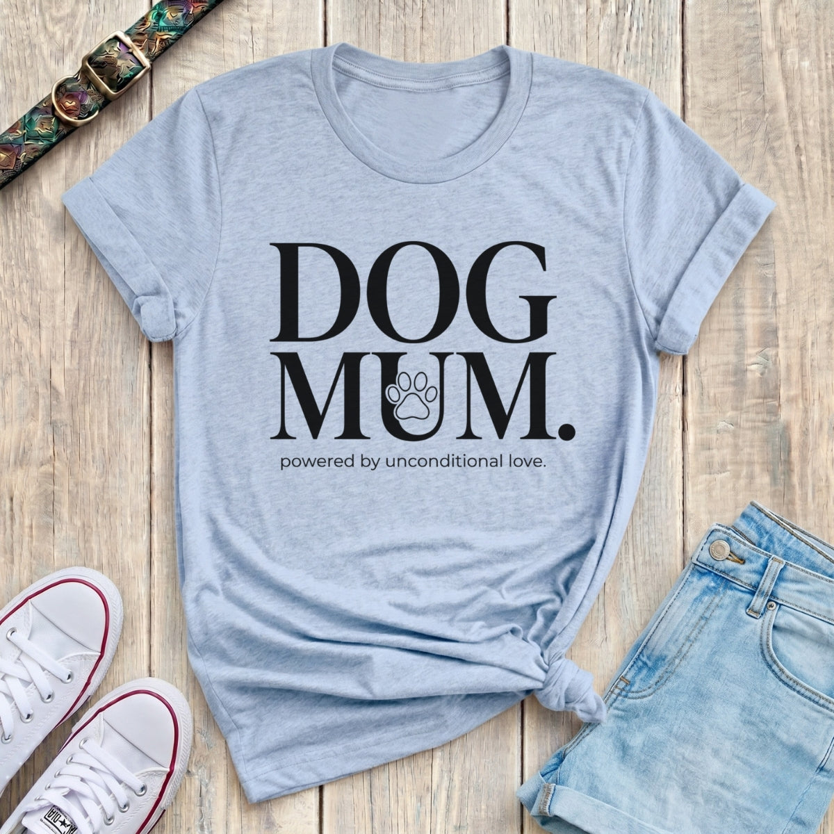 Fetchkind light blue dog mum powered by unconditional love bold serif paw print tshirt UK