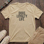 Natural dog lover t-shirt with Dogs Loyalty Life slogan in bold charcoal type and tan paw prints by Fetchkind