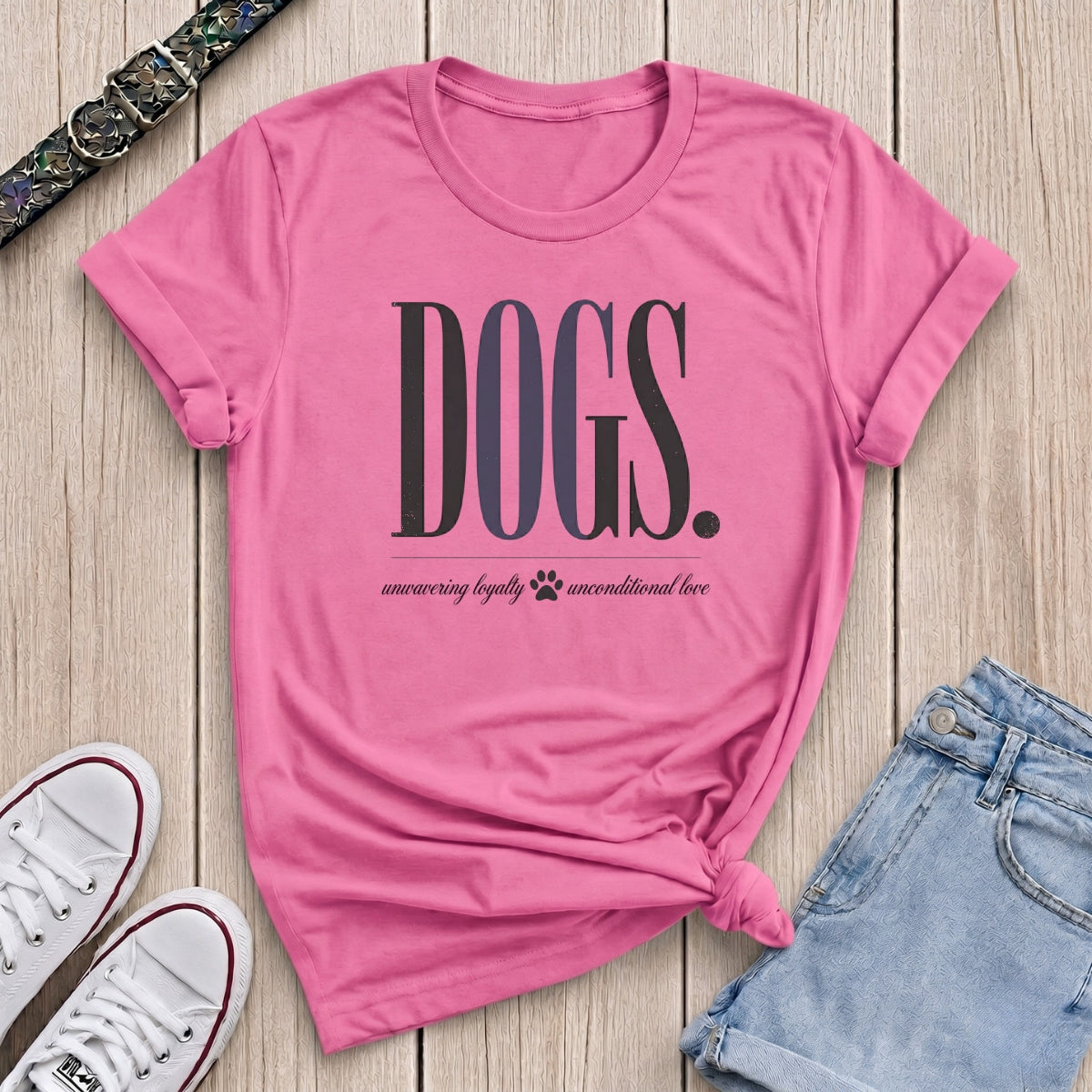Fetchkind azalea dogs unwavering loyalty unconditional love minimal serif dog lover tee UK