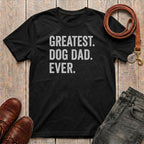 Fetchkind Greatest Dog Dad Ever t-shirt in black with bold distressed white lettering