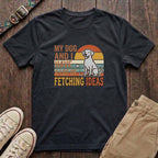 Black funny dog lover t-shirt with My Dog and I Have a Lot of Fetching Ideas retro sunset design by Fetchkind